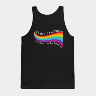 It's Like a Rainbow Crafted by Drunken Leprechauns Only Murders Tank Top